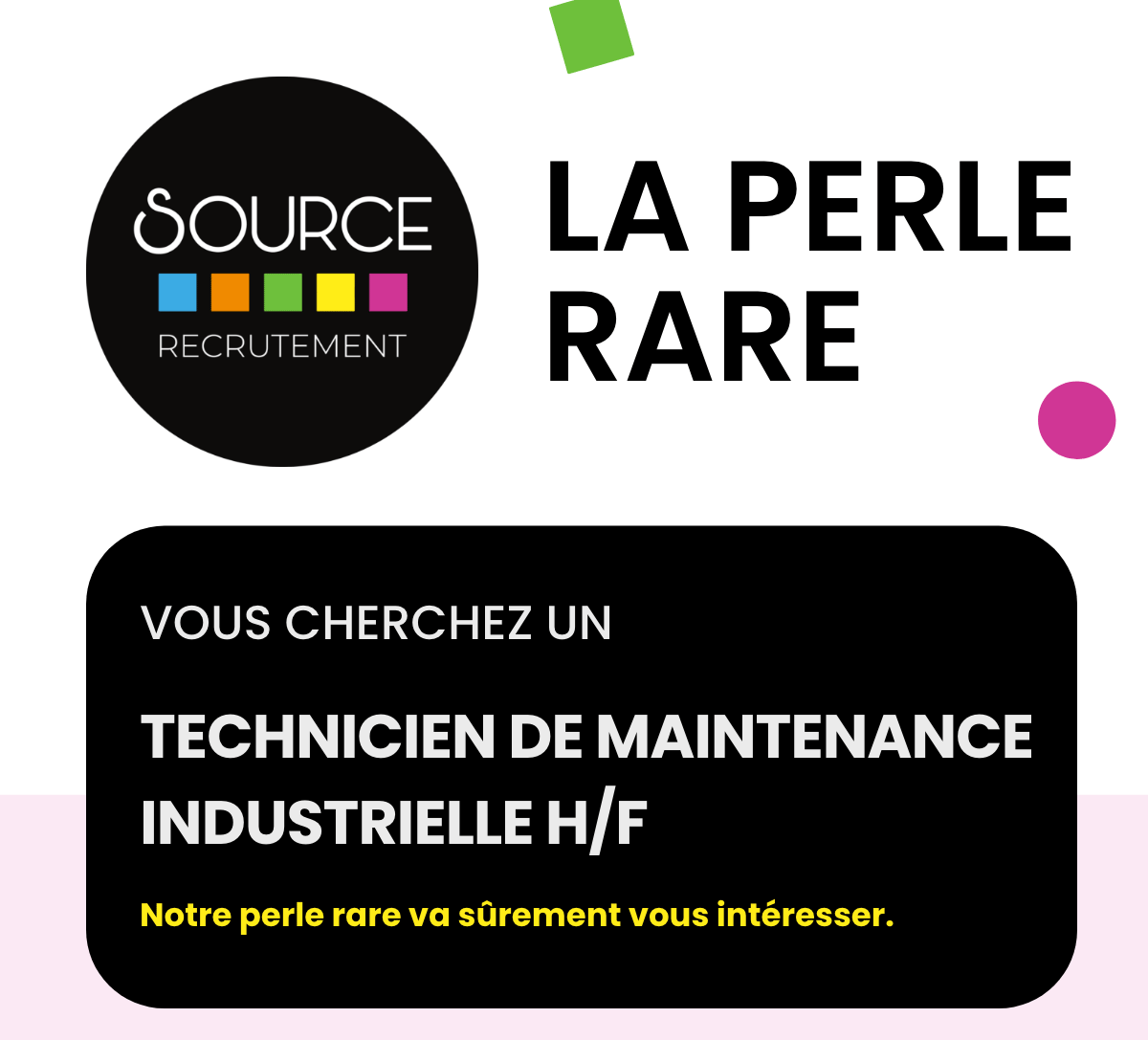 La Perle Rare : Technicien de maintenance industrielle H/F